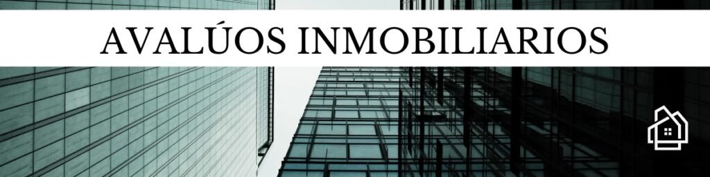 Avaluos inmobiliarios